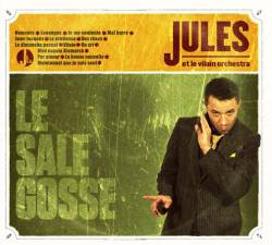 Jules : Le Sale Gosse
